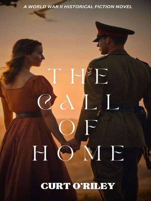Title details for The Call of Home by Curt O'Riley - Available